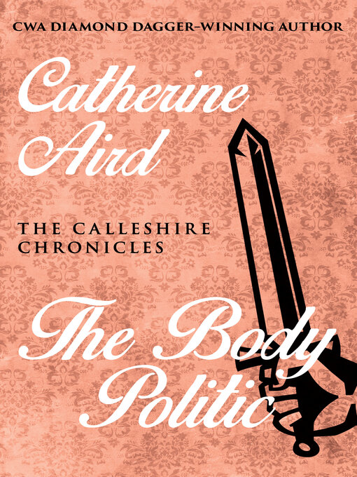 Title details for The Body Politic by Catherine Aird - Available
